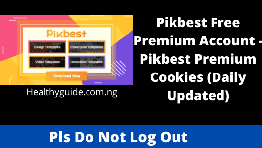 Pikbest Free Premium Account - Pikbest Premium Cookies (Daily Updated)