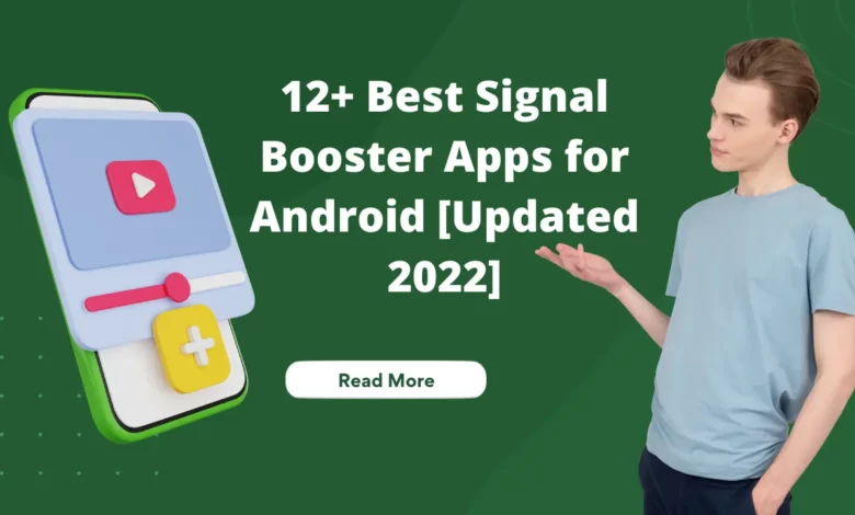 Signal Booster Apps for Android