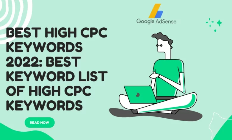 Best High CPC keywords 2022